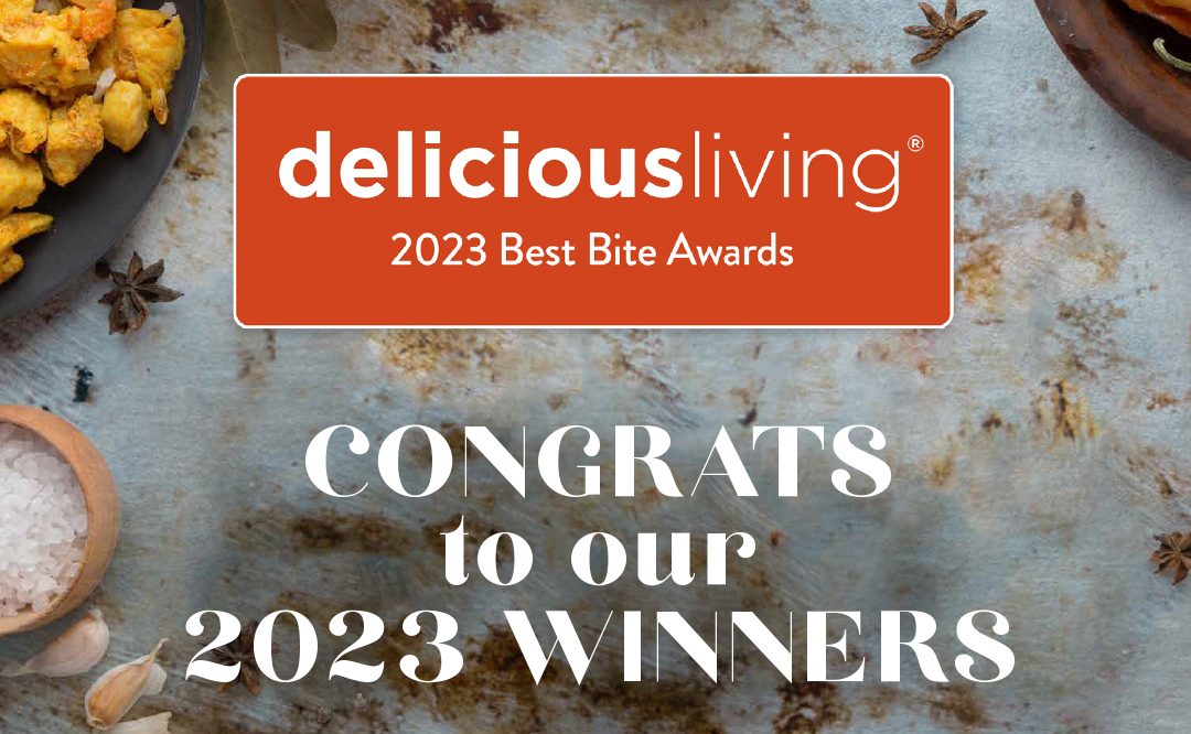 The 2023 delicious living Best Bite Award Winners Delicious Living