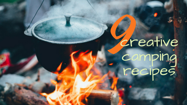 9 creative camping recipes