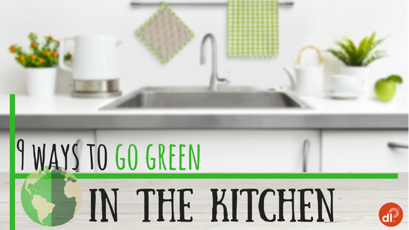 9 ways to go green in the kitchen