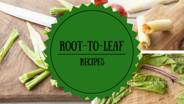 Root-to-leaf recipes: Delicious dishes from food scraps