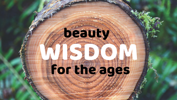 Beauty wisdom for the ages