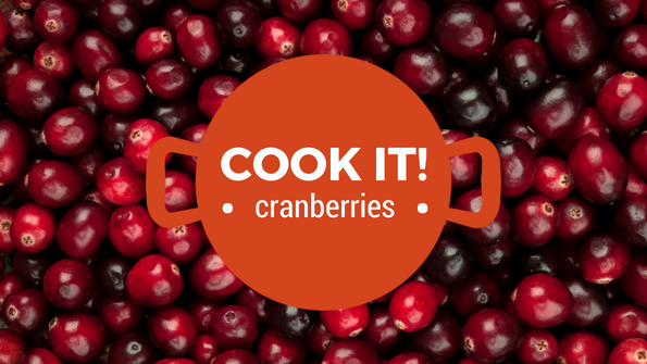 Cook it! Cranberries