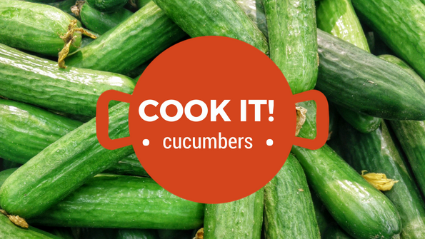 Cook it! Cucumbers